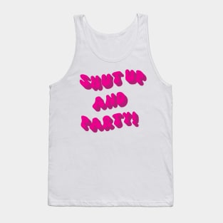 Shut up and Party pink Tank Top